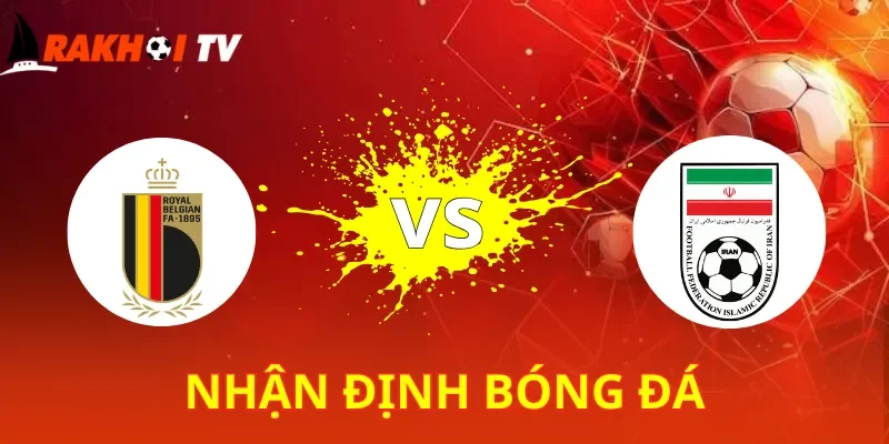 Bỉ Vs Iran