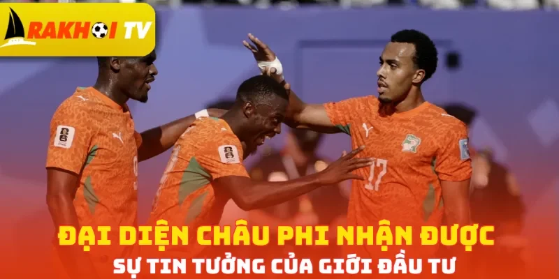 Đại diện châu Phi nhận được sự tin tưởng của giới đầu tư
