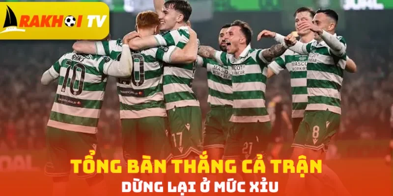 Tổng bàn thắng cả trận dừng lại ở mức Xỉu