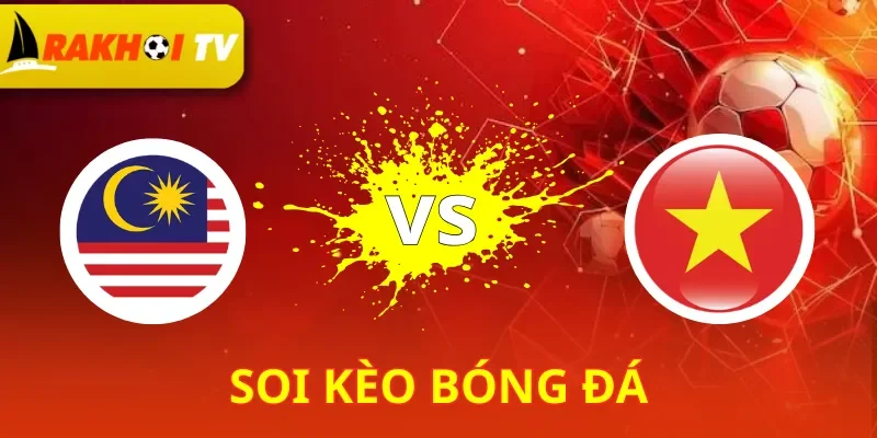Malaysia Vs Việt Nam