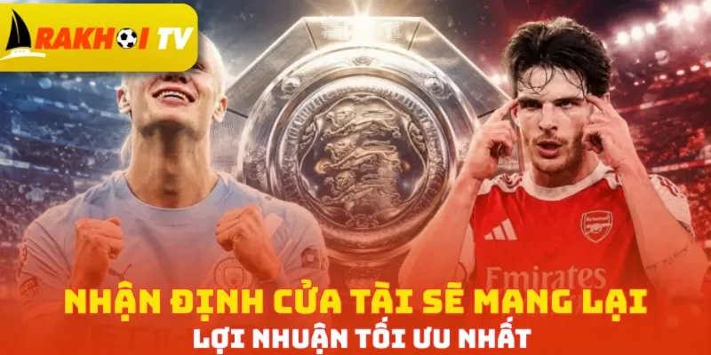 Nhận định cửa Tài sẽ mang lại lợi nhuận tối ưu nhất