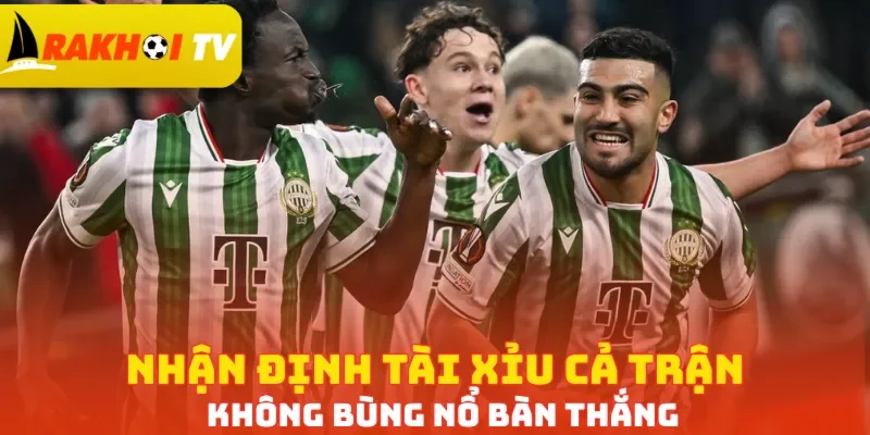 Nhận định cả trận khó có thể bùng nổ bàn thắng